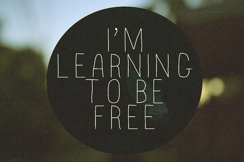 im-learning-to-be-free
